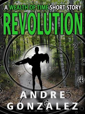 cover image of Revolution (A Wealth of Time Prequel)